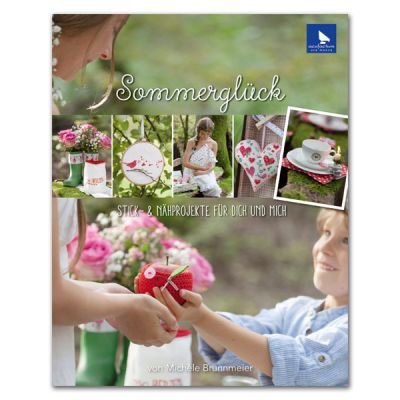 Книга "Sommergluck" /Лето счастья/, Acufactum Ute Menze,